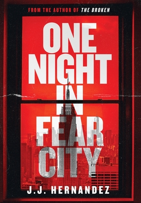 One Night in Fear City By J. J. Hernandez Cover Image