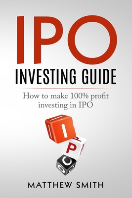 IPO Investing Guide: How to make 100% profit investing in IPO