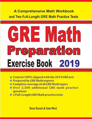 GRE Math Preparation Exercise Book: A Comprehensive Math Workbook and Two Full-Length GRE Math Practice Tests Cover Image