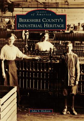Berkshire County's Industrial Heritage Cover Image