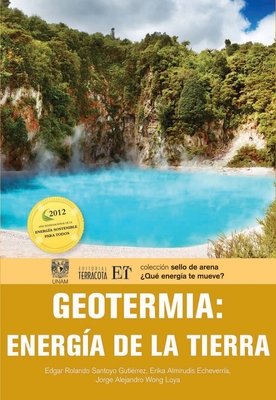 Geotermia: Energía de la Tierra By Edgar Rolando rrez Cover Image
