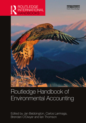 Routledge Handbook of Environmental Accounting (Routledge Environment and Sustainability Handbooks)
