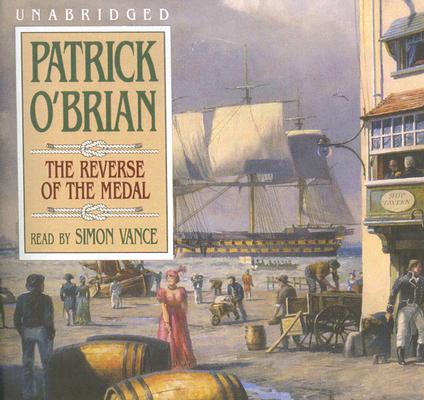 The Reverse of the Medal (Aubrey-Maturin (Audio) #11) By Patrick O'Brian, Simon Vance (Read by) Cover Image