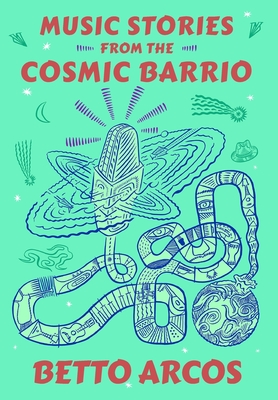 Music Stories from the Cosmic Barrio Cover Image