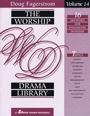 The Worship Drama Library - Volume 15: 16 Sketches for Enhancing Worship By Doug Fagerstrom Cover Image