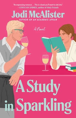A Study in Sparkling: A Novel (Love Notes #2)