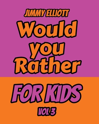 Would You Rather ?: Quiz, Riddles For Children(For age 6-12) (Paperback) 