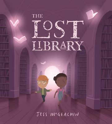 The Lost Library By Jess McGeachin Cover Image
