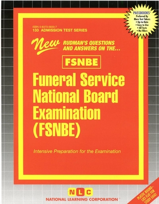 Funeral Service National Board Examination (FSNBE) (Admission Test Series #133) By National Learning Corporation Cover Image