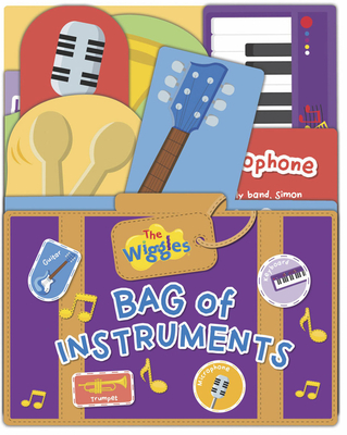 The Wiggles Bag of Instruments By The Wiggles Cover Image
