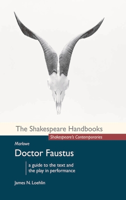 Marlowe: Doctor Faustus (Shakespeare Handbooks #38) Cover Image