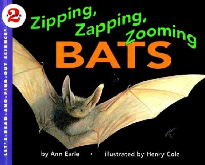 Zipping, Zapping, Zooming Bats (Let's-Read-and-Find-Out Science 2)