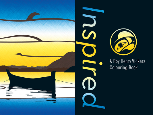 Inspired: A Roy Henry Vickers Colouring Book By Roy Henry Vickers (Artist) Cover Image