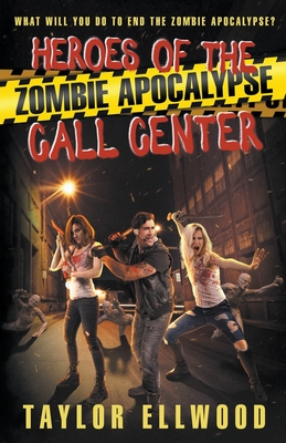 Heroes of the Zombie Apocalypse Call Center Cover Image