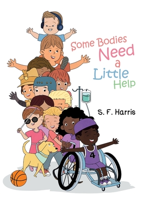 Some Bodies Need a Little Help Cover Image