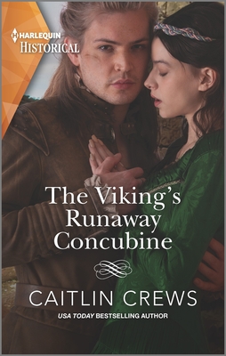 The Viking's Runaway Concubine By Caitlin Crews Cover Image