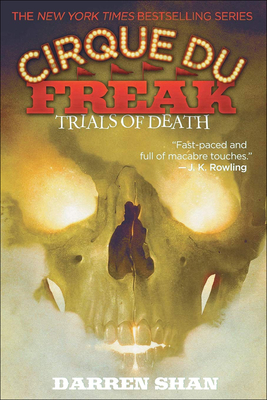Trials of Death (Cirque Du Freak: Saga of Darren Shan) By Darren Shan Cover Image