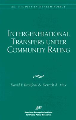 Intergenerational Transfers Under Community Rating (AEI Studies in Health Policy) Cover Image