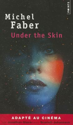 Under the Skin By Michel Faber Cover Image