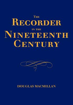 The Recorder in the Nineteenth Century Cover Image