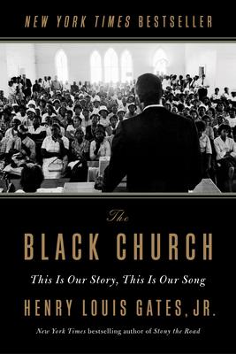 The Black Church: This Is Our Story, This Is Our Song