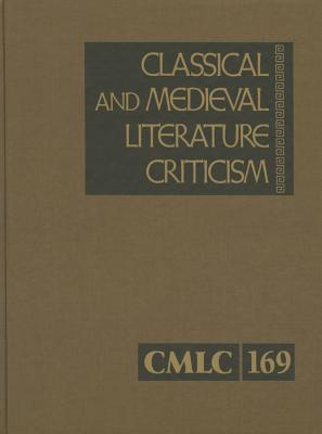 Classical and Medieval Literature Criticism By Lawrence J. Trudeau (Editor) Cover Image
