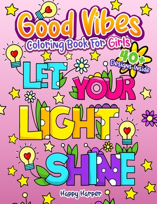 Good Vibes Coloring Book (Large Print / Paperback)