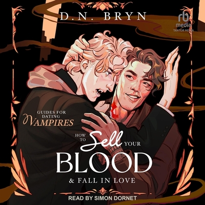 How to Sell Your Blood and Fall in Love Cover Image