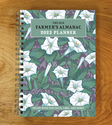 The 2023 Old Farmer's Almanac Planner By Old Farmer's Almanac Cover Image