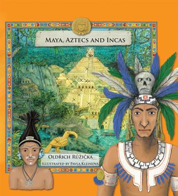 Maya, Aztecs and Incas Cover