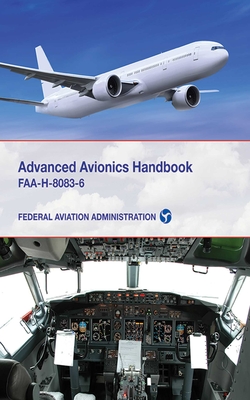 Advanced Avionics Handbook: FAA-H-8083-6 Cover Image