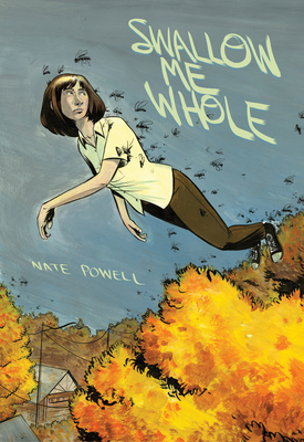 Swallow Me Whole By Nate Powell Cover Image