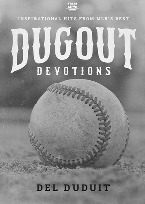Dugout Devotions: Inspirational Hits from Mlb's Best Cover Image