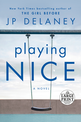 Playing Nice: A Novel Cover Image