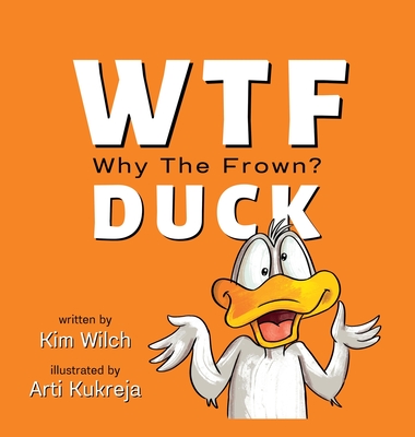 WTF DUCK - Why The Frown: Adulting with Humor Cover Image