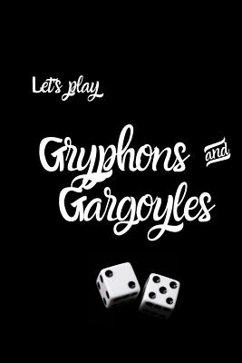 Let's play Gryphons and Gargoyles: Riverdale Fan Novelty Notebook By Rachel Thomas Cover Image