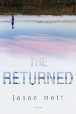 Cover Image for The Returned: A Novel