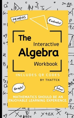 The Interactive Algebra Workbook By Julia Witchard Cover Image
