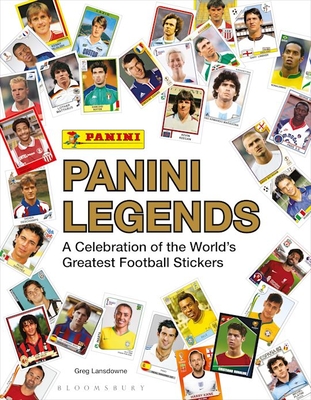 Panini Legends: A Celebration of the World's Greatest Football Stickers By Greg Lansdowne Cover Image