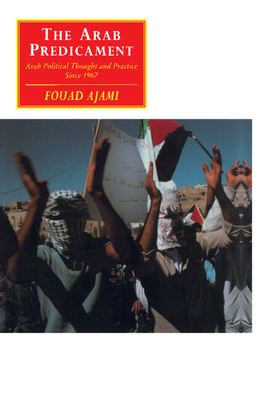 The Arab Predicament: Arab Political Thought and Practice Since 1967 (Canto Original) cover