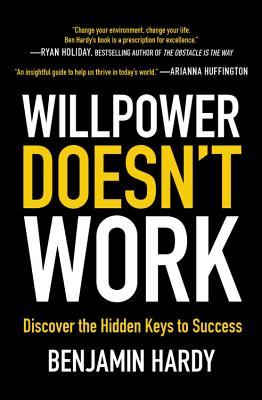 Willpower Doesn't Work: Discover the Hidden Keys to Success Cover Image