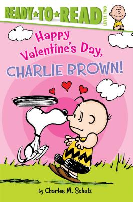 Happy Valentine's Day, Charlie Brown!: Ready-to-Read Level 2 (Peanuts)