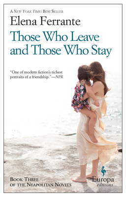 Those Who Leave and Those Who Stay: Neapolitan Novels, Book Three Cover Image