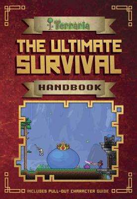 The Ultimate Survival Handbook (Terraria) Cover Image