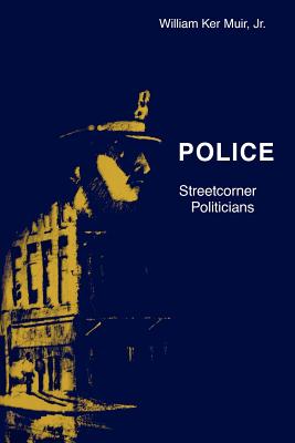 Police: Streetcorner Politicians Cover Image
