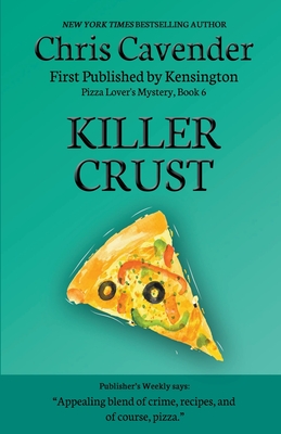 Killer Crust By Chris Cavender Cover Image