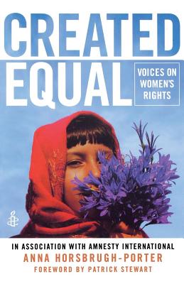 Created Equal: Voices on Women's Rights By Anna Horsbrugh-Porter Cover Image