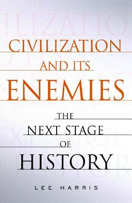 Civilization and Its Enemies Cover Image