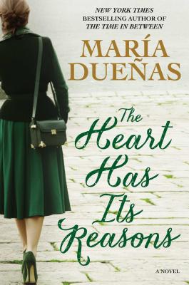 The Heart Has Its Reasons: A Novel Cover Image