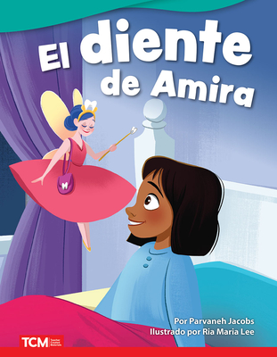El diente de Amira (Literary Text) By Parvaneh Jacobs, Ria Lee (Illustrator) Cover Image
